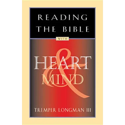 Reading the Bible with Heart & Mind - Paperback