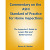 Commentary on the ASHI Standard of Practice for Home Inspections - Paperback