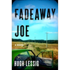 Fadeaway Joe - Hardcover