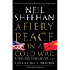 A Fiery Peace in a Cold War: Bernard Schriever and the Ultimate Weapon - Paperback