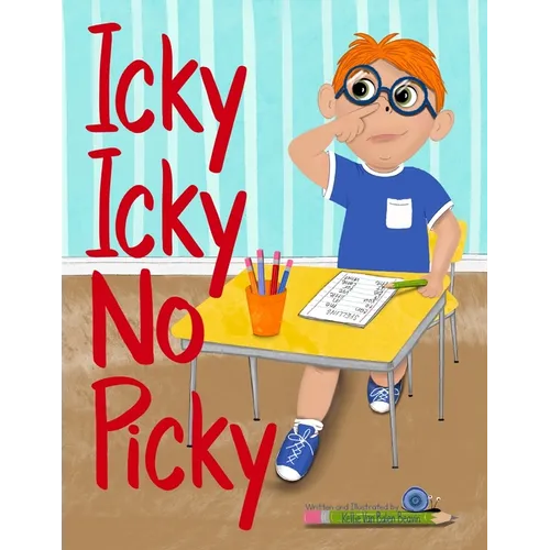 Icky Icky No Picky - Paperback