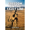 Freedom on the Fault Line - Paperback