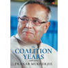 The Coalition Years - Hardcover