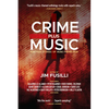 Crime Plus Music: Nineteen Stories of Music-Themed Noir - Paperback