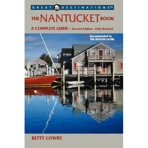 Explorer's Guides: The Nantucket Book: A Complete Guide - Paperback