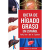 Dieta de hígado graso en español/Fatty liver diet in Spanish - Paperback