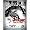 Dave MacDonald: Cobra Man. the WILL to WIN - Paperback