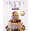 Wedding Cakes With Lorelie Step by Step - Paperback