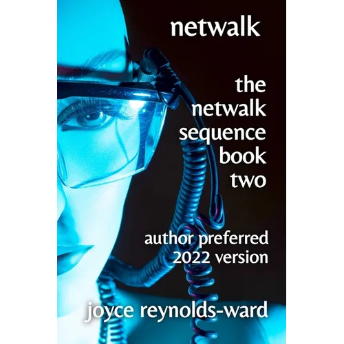 Netwalk: The Netwalk Sequence Book Two - Paperback
