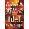 Behold the Dreamers - Paperback