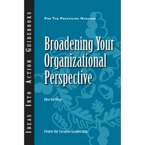Broadening Your Organizational Perspective - Paperback
