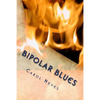 Bipolar Blues - Paperback