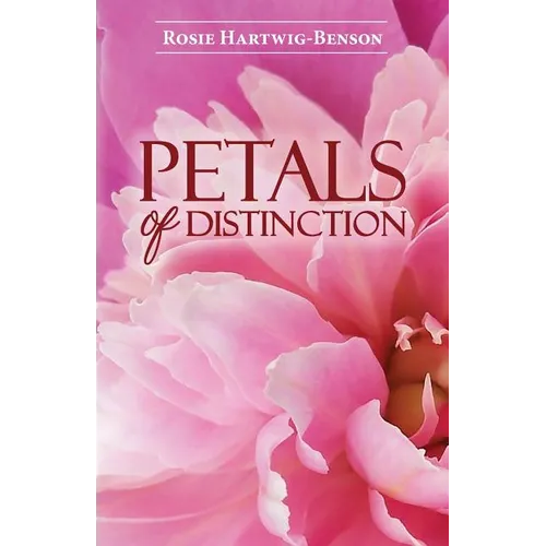 Petals of Distinction - Paperback