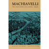 Machiavelli: The Chief Works and Others, Vol. III - Paperback