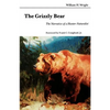 The Grizzly Bear: The Narrative of a Hunter-Naturalist - Paperback