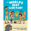 The World's Best Class Plant - Hardcover