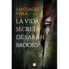 La Vida Secreta de Sarah Brooks / The Secret Life of Sarah Brooks - Paperback