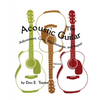 The Acoustic Guitar, Vol. II: Adjustment, Care, Maintenance, and Repair Volume 2 - Paperback