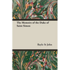 The Memoirs of the Duke of Saint Simon - Hardcover