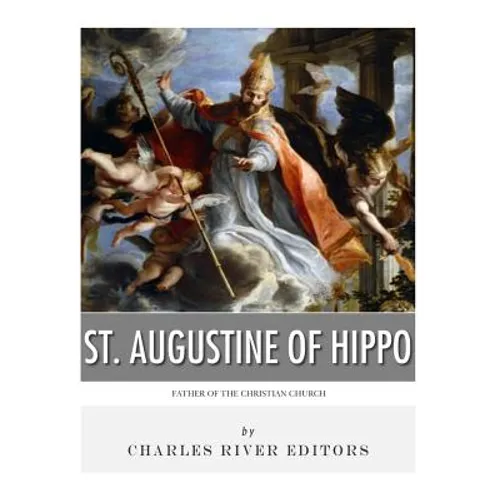 St. Augustine of Hippo: Father of the Christian Church - Paperback