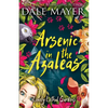 Arsenic in the Azaleas - Paperback