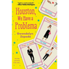 Houston, We Have a Problema - Paperback