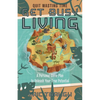Get Busy Living: A Personal Game Plan to Unleash Your True Potential - Paperback