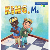 King, Me - Hardcover