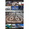 Life on Route 66: Personal Accounts Along the Mother Road to California - Hardcover