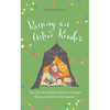 Raising an Active Reader: The Case for Reading Aloud to Engage Elementary School Youngsters - Paperback