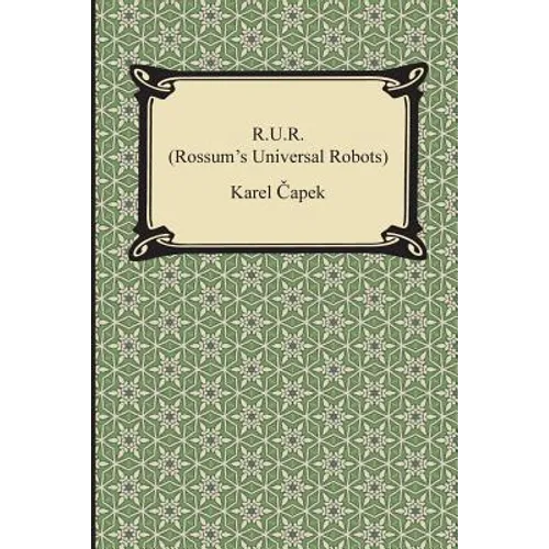 R.U.R. (Rossum's Universal Robots) - Paperback