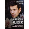 The Magnolia Murders (Sawyer and Royce: Matrimony and Mayhem Book 1) - Paperback