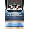 Four Quarters: A Cultural and Developmental Approach to Transforming Your Spiritual Autobiography - Paperback