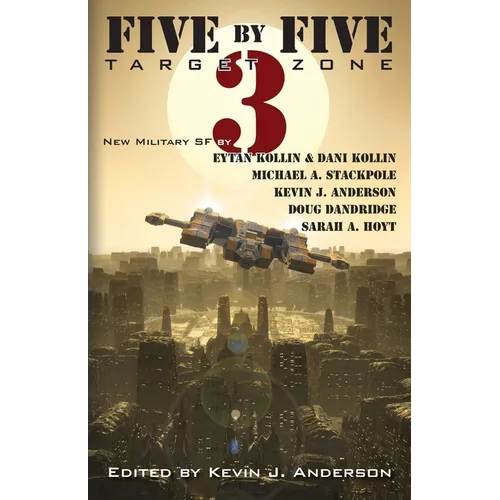 Five by Five 3: Target Zone: All New Military SF - Paperback