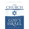 The Church Has Not Replaced God's Israel - Paperback