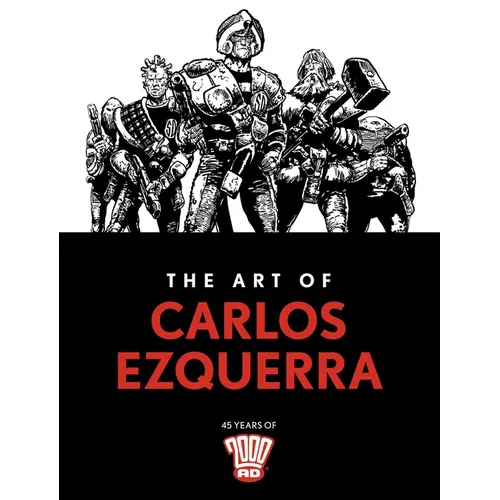 The Art of Carlos Ezquerra - Hardcover