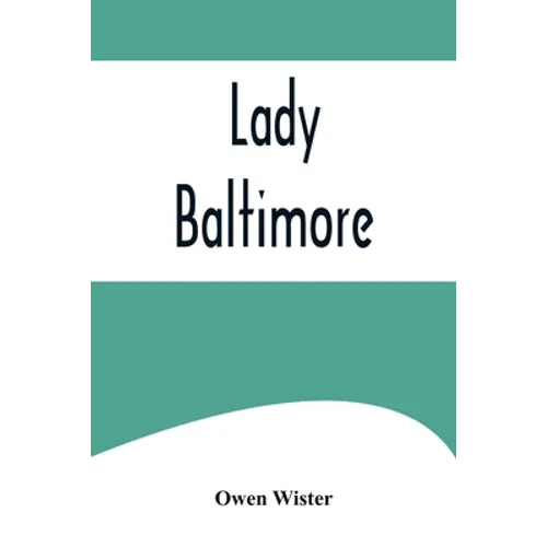 Lady Baltimore - Paperback