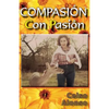 Compasión - Con Pasión - Paperback