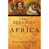 The Blessing of Africa: The Bible and African Christianity - Paperback