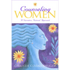 Counseling Women: A Narrative, Pastoral Approach - Paperback