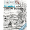 Drawing for the Absolute Beginner - Paperback