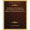 The Reports of the Magicians and Astrologers of Nineveh and Babylon in the British Museum V2 - Paperback
