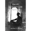 Iron Mountain Winter - Paperback