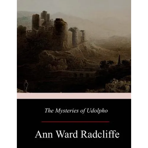 The Mysteries of Udolpho - Paperback