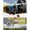 The US Air Force Air Rescue Service: An Illustrated History - Hardcover