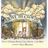 Above the Clouds: What Really Happens in Heaven During a Thunderstorm - Hardcover