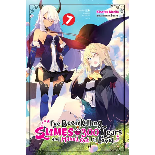 I've Been Killing Slimes for 300 Years and Maxed Out My Level, Vol. 7: Volume 7 - Paperback