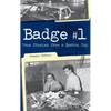 Badge #1: True Stories from a Boston Cop - Hardcover