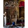 Jacques Garcia: A Sicilian Dream: Villa Elena - Hardcover