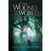 The Wound of the World - Paperback
